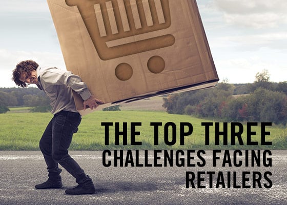 The top three challenges facing retailers
